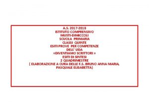 A S 2017 2018 ISTITUTO COMPRENSIVO MUSTIDIMICCOLI SCUOLA