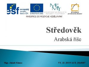 Stedovk Arabsk e Mgr Jakub Nmec VY32INOVACED 1