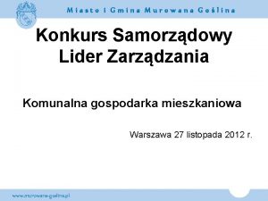 Miasto i Gmina Murowana Golina Konkurs Samorzdowy Lider