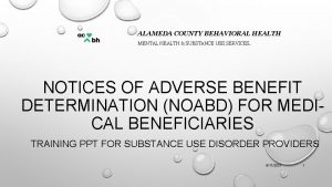 ALAMEDA COUNTY BEHAVIORAL HEALTH MENTAL HEALTH SUBSTANCE USE