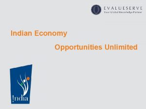 Indian Economy Opportunities Unlimited India Fastest Growing Free
