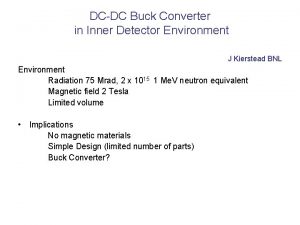 DCDC Buck Converter in Inner Detector Environment J