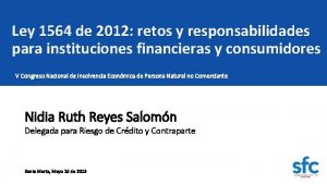 Ley 1564 de 2012 retos y responsabilidades para