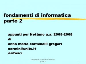 fondamenti di informatica parte 2 appunti per Nettuno