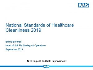 National Standards of Healthcare Cleanliness 2019 Emma Brookes