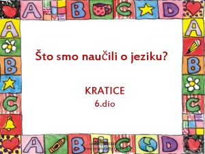 to smo nauili o jeziku KRATICE 6 dio