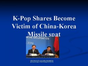 KPop Shares Become Victim of ChinaKorea Missile spat