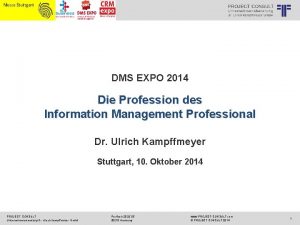 PROJECT CONSULT Unternehmensberatung Dr Ulrich Kampffmeyer Gmb H