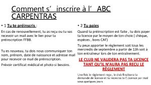 Comment sinscrire lABC CARPENTRAS 1 Tu te prinscris