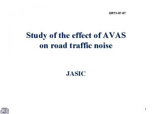 QRTV07 07 Study of the effect of AVAS
