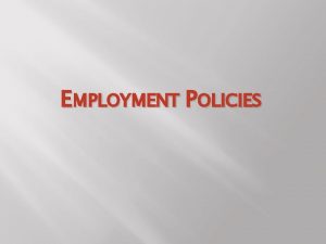 EMPLOYMENT POLICIES APPOINTMENT TYPES ExemptNonExempt Nonexempt Exempt ManagerialPolicy