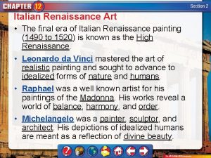 Italian Renaissance Art The final era of Italian