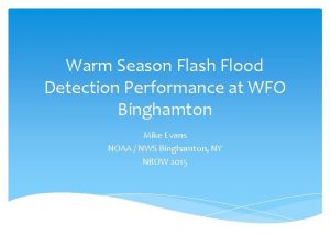 Warm Season Flash Flood Detection Performance at WFO
