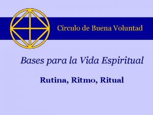 Bases para la Vida Espiritual Rutina Ritmo Ritual