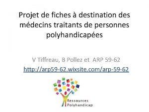 Projet de fiches destination des mdecins traitants de