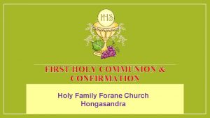 FIRST HOLY COMMUNION CONFIRMATION Holy Family Forane Church