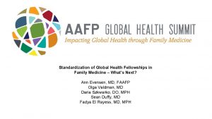 Standardization of Global Health Fellowships in Family Medicine