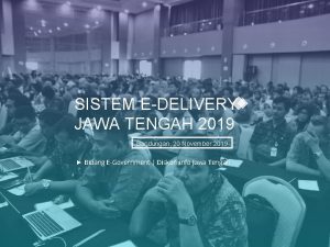 SISTEM EDELIVERY JAWA TENGAH 2019 Bandungan 20 November