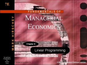 7 E MARK HIRSCHEY FUNDAMENTALS OF MANAGERIAL ECONOMICS