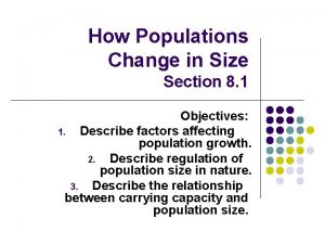 How Populations Change in Size Section 8 1