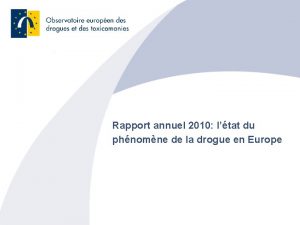 Rapport annuel 2010 ltat du phnomne de la