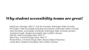 Why student accessibility teams are great Nate Evans