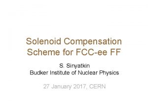 Solenoid Compensation Scheme for FCCee FF S Sinyatkin