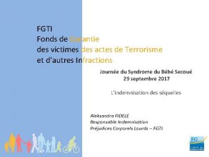 FGTI Fonds de Garantie des victimes des actes