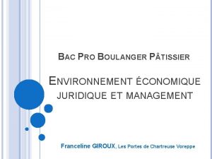 BAC PRO BOULANGER P TISSIER ENVIRONNEMENT CONOMIQUE JURIDIQUE