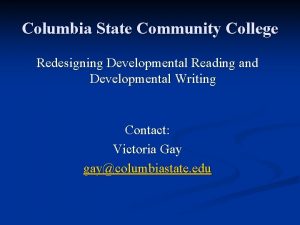 Columbia State Community College Redesigning Developmental Reading and