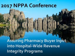 2017 NPPA Conference Assuring Pharmacy Buyer Input into