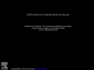 2008 Alzheimers disease facts and figures Alzheimers Dementia