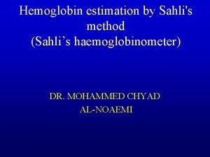 Hemoglobin estimation by Sahlis method Sahlis haemoglobinometer DR