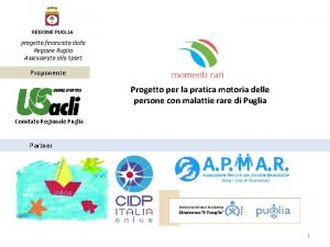 progetto finanziato dalla Regione Puglia Assessorato allo Sport