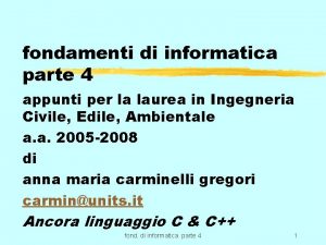 fondamenti di informatica parte 4 appunti per la