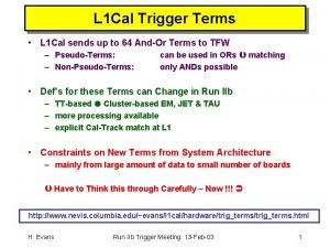 L 1 Cal Trigger Terms L 1 Cal