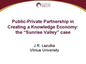 PublicPrivate Partnership in Creating a Knowledge Economy the