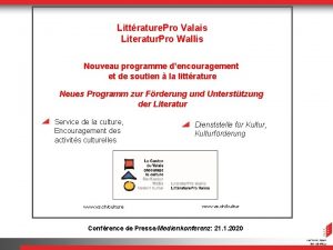 Littrature Pro Valais Literatur Pro Wallis Nouveau programme