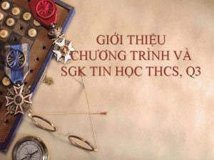 GII THIU CHNG TRNH V SGK TIN HC