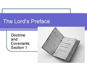 The Lords Preface Doctrine and Covenants Section 1