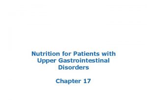 Nutrition for Patients with Upper Gastrointestinal Disorders Chapter