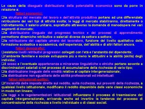 Le cause della diseguale distribuzione della potenzialit economica