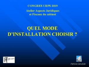 CONGRES URPS 2019 Atelier Aspects Juridiques et Fiscaux