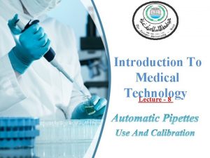 Introduction To Medical Technology Lecture 8 Introduction Automatic