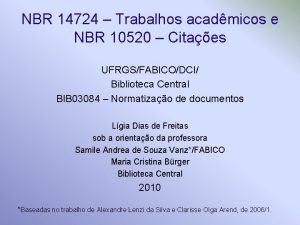 NBR 14724 Trabalhos acadmicos e NBR 10520 Citaes