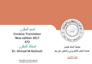 Lecture 3 Creative Translation Theory and Practice Deanship