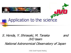 Application to the science S Honda Y Shirasaki