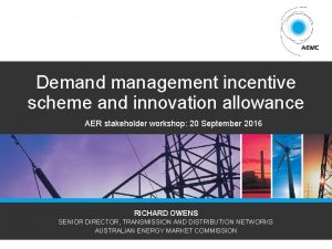 Demand management incentive scheme and innovation allowance AER
