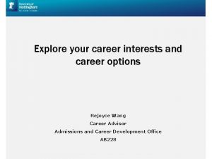 Explore your career interests and career options Rejoyce