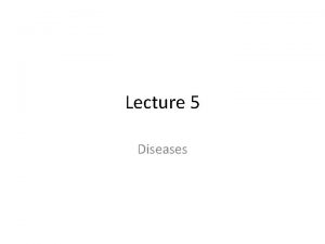 Lecture 5 Diseases Common Foot Problems Foot Disease